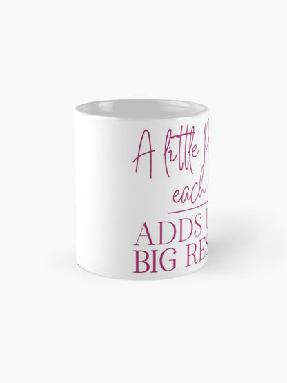 A LITTLE PROGRESS - coffee or latte mug
