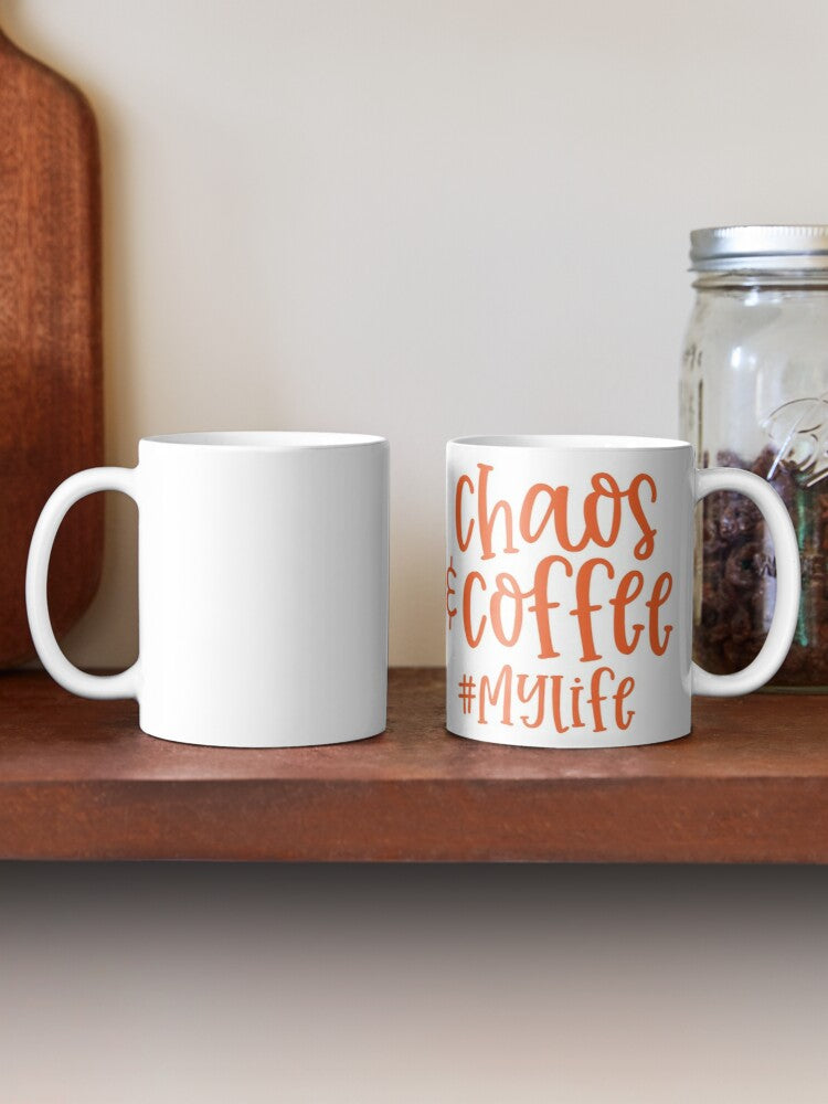 CHAOS and COFFEE - coffee or latte mug